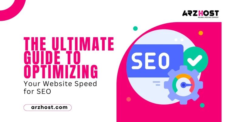 Guide to Optimizing Your Website Speed for SEO