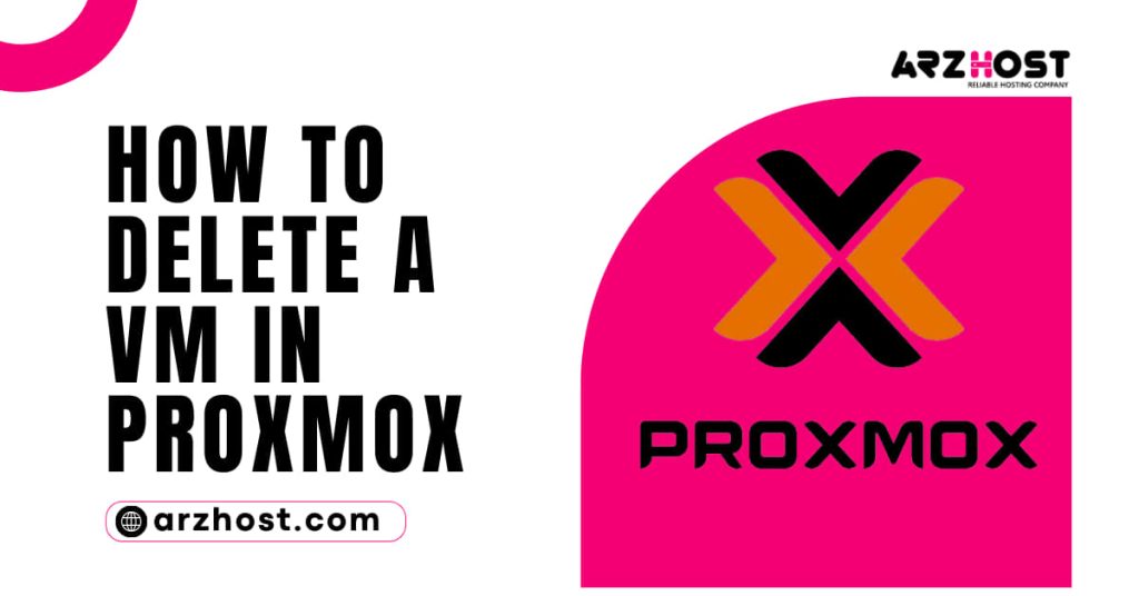 How to Delete a VM in Proxmox