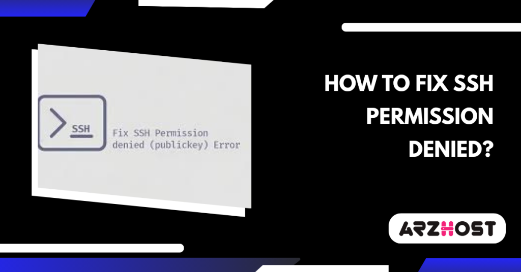 How to Fix SSH Permission Denied