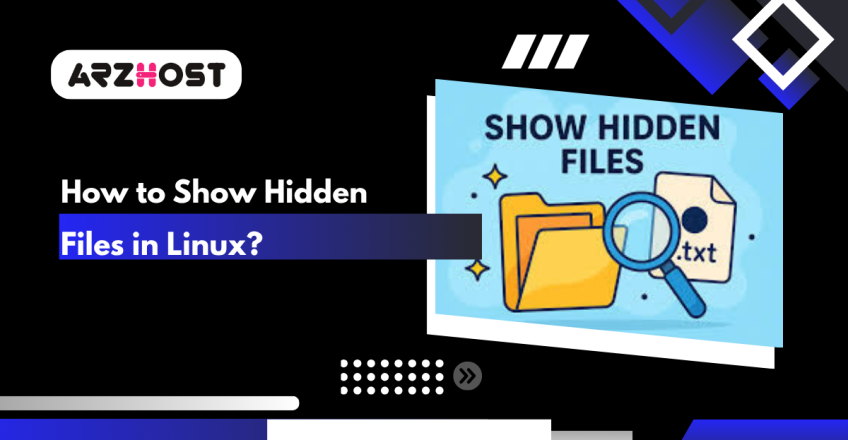 How to Show Hidden Files in Linux
