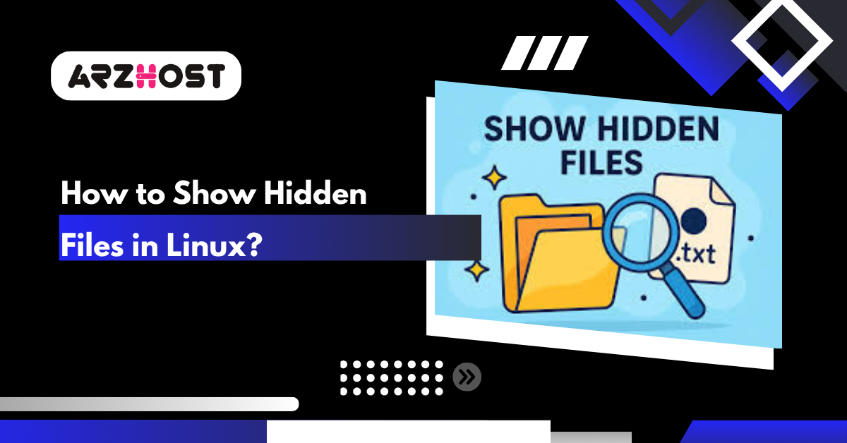 How to Show Hidden Files in Linux
