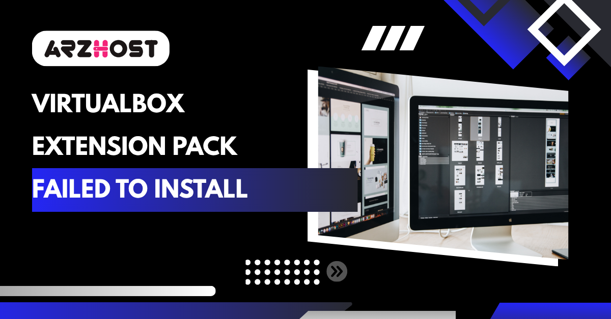 VirtualBox Extension Pack Failed to Install