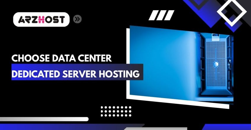 choose data center dedicated server hosting