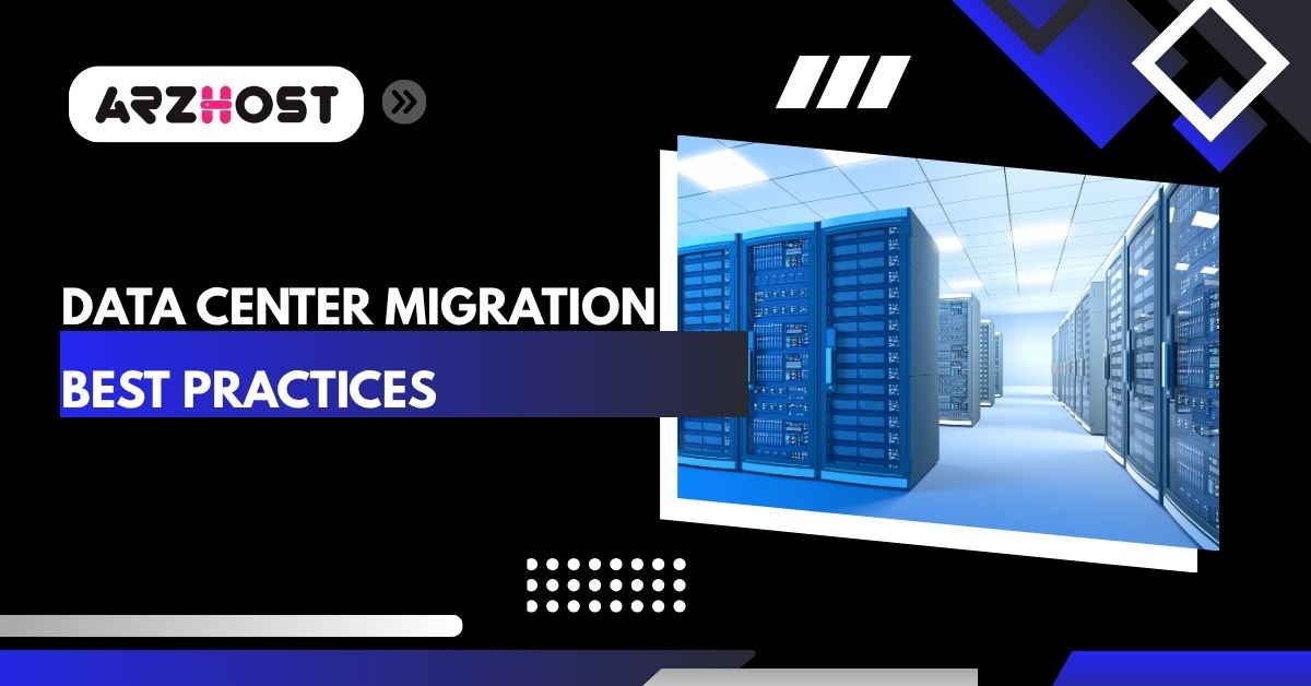 data center migration best practices