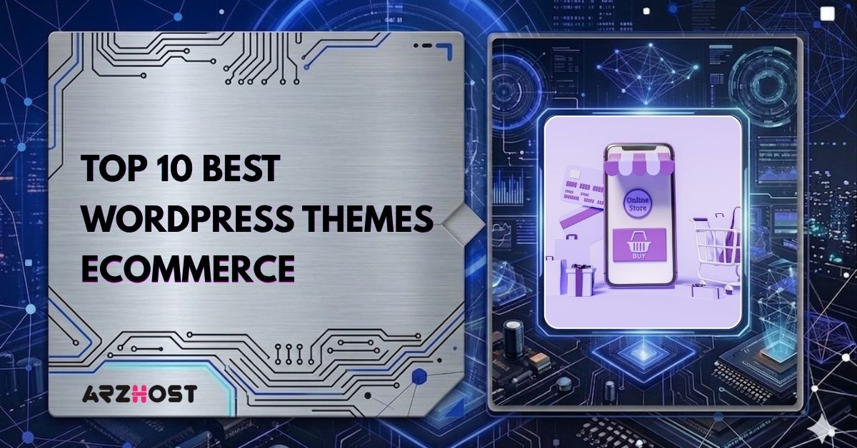 top 10 best wordpress themes ecommerce