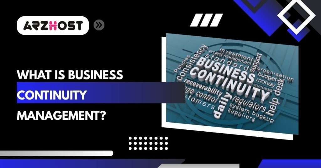 what is business continuity managment