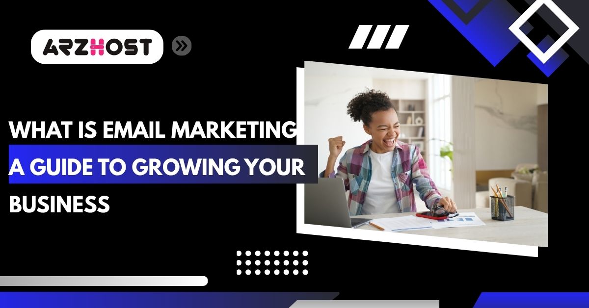what is email marketing a guide to growing your business