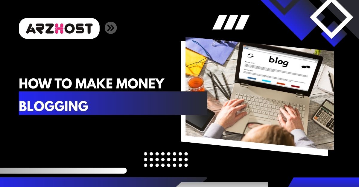 how to make money blogging