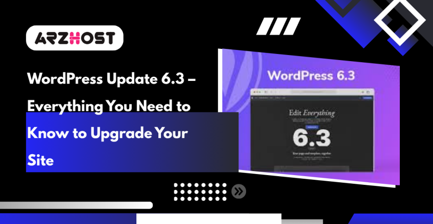WordPress Update 6.3 – Everything You Need to Know to Upgrade Your Site