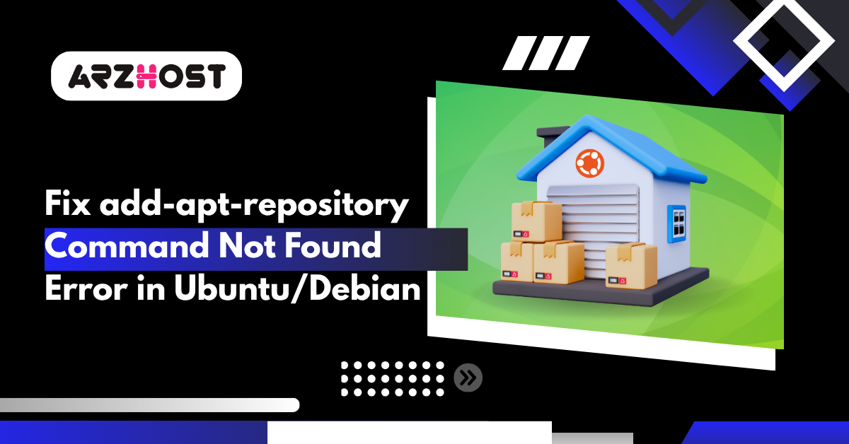How to Fix “add-apt-repository Command Not Found” on Ubuntu & Debian