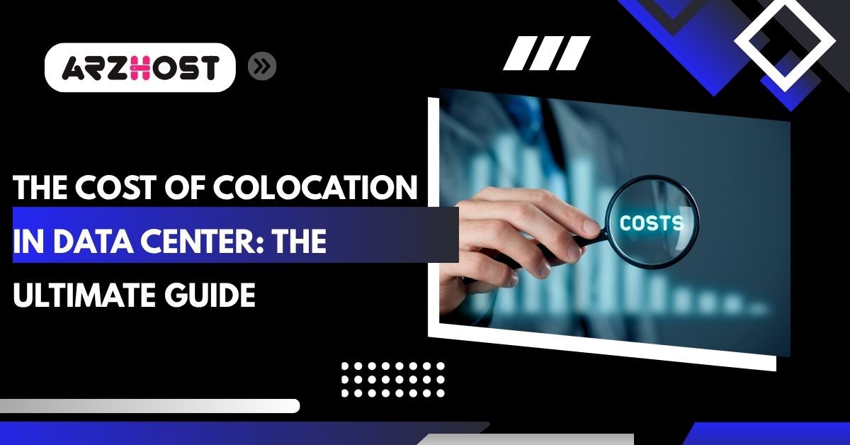 the cost of colocation in data center the ultimate guide