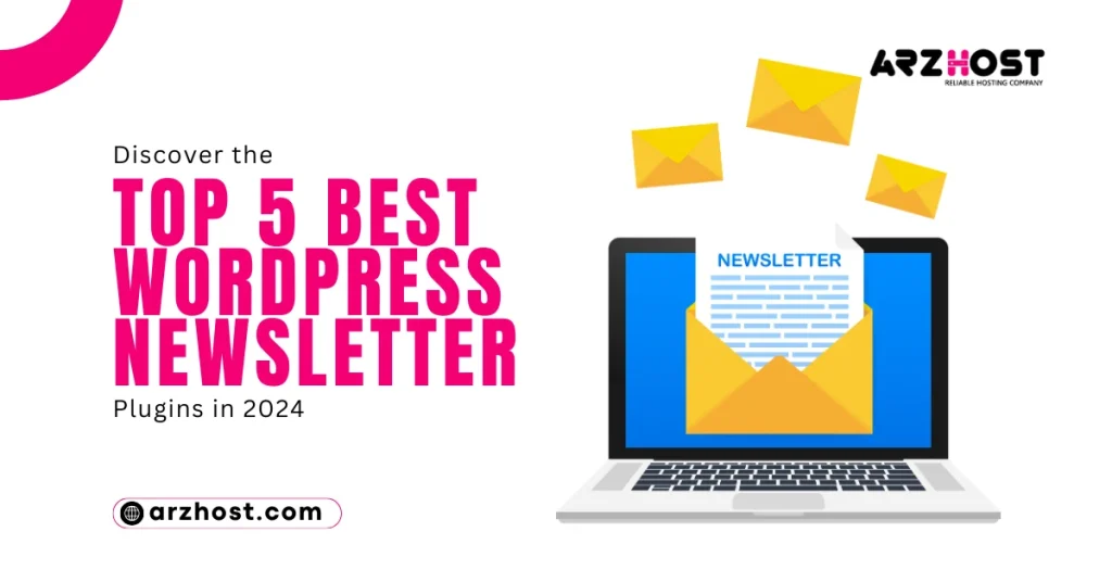 Top 5 Best WordPress Newsletter