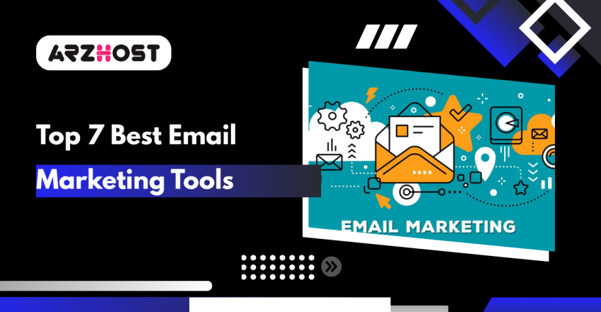 Top 7 Best Email Marketing Tools