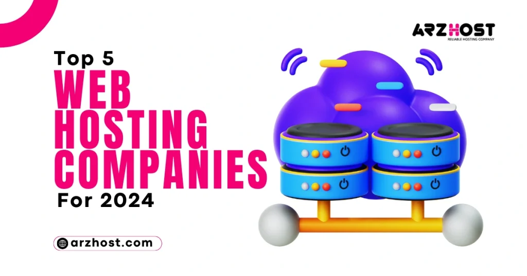 Top 5 Web Hosting Companies in 2024 (1)