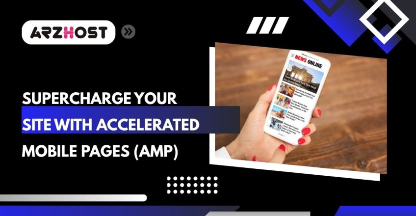 supercharge your site with accelarated mobile pages amp