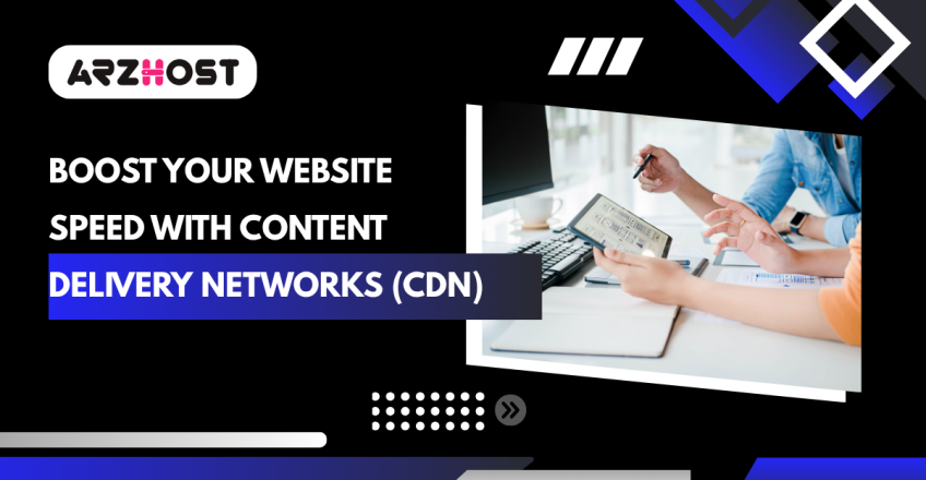 Boost Your Website Speed with Content Delivery Networks (CDN)