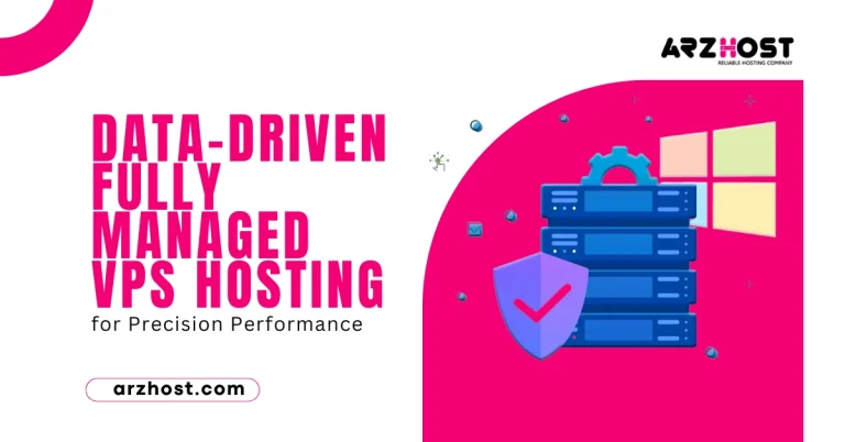 Data Driven Fully Managed VPS Hosting for Precision Performance