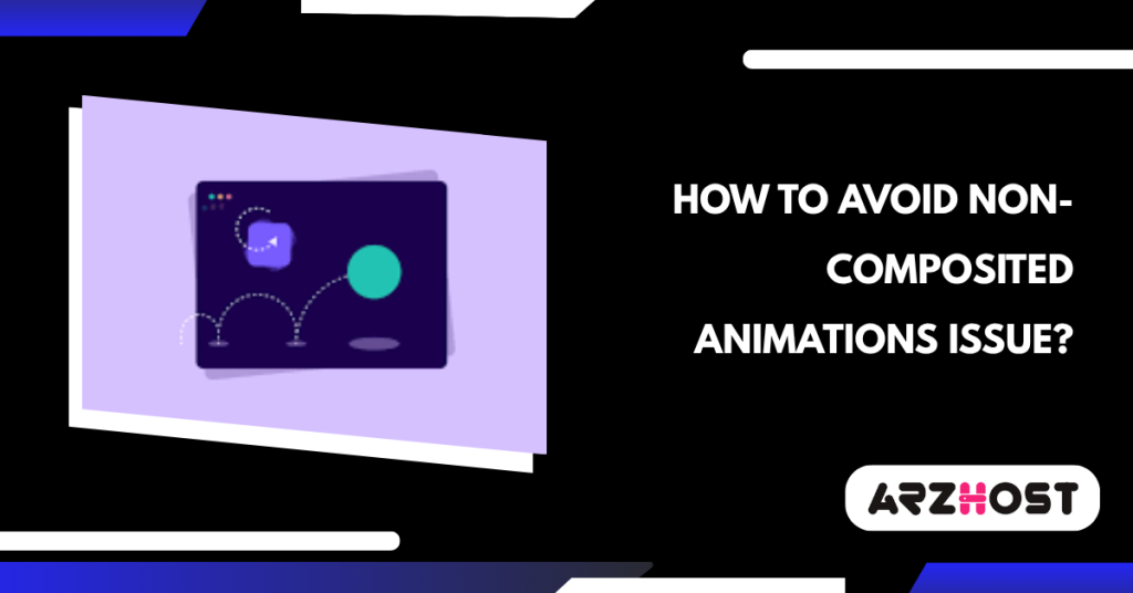 How to Avoid Non-composited Animations Issue