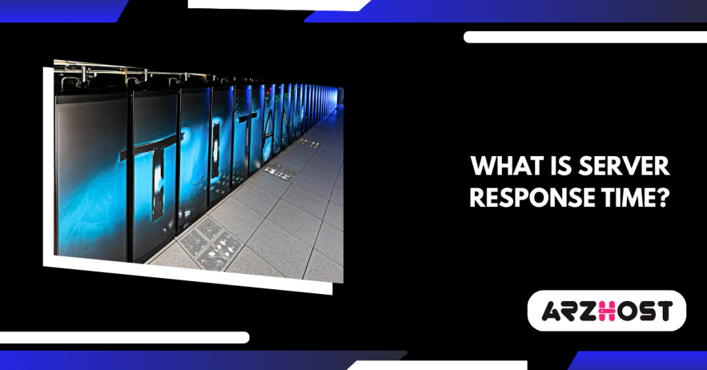 What Is Server Response Time?