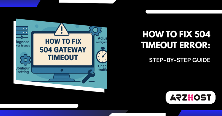 Step-by-Step Guide: How To Fix 504 Upstream Request Timeout
