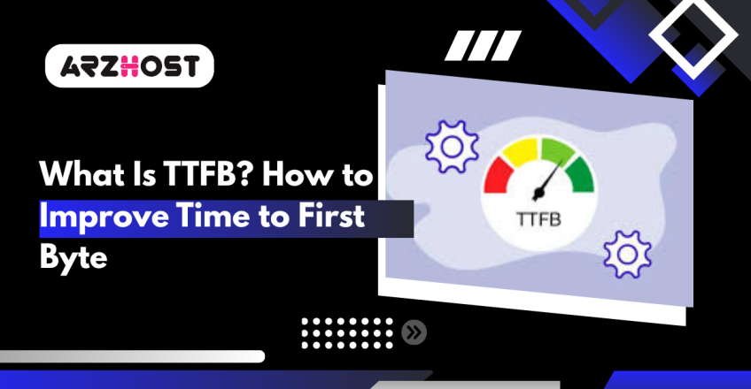 What Is TTFB How to Improve Time to First Byte