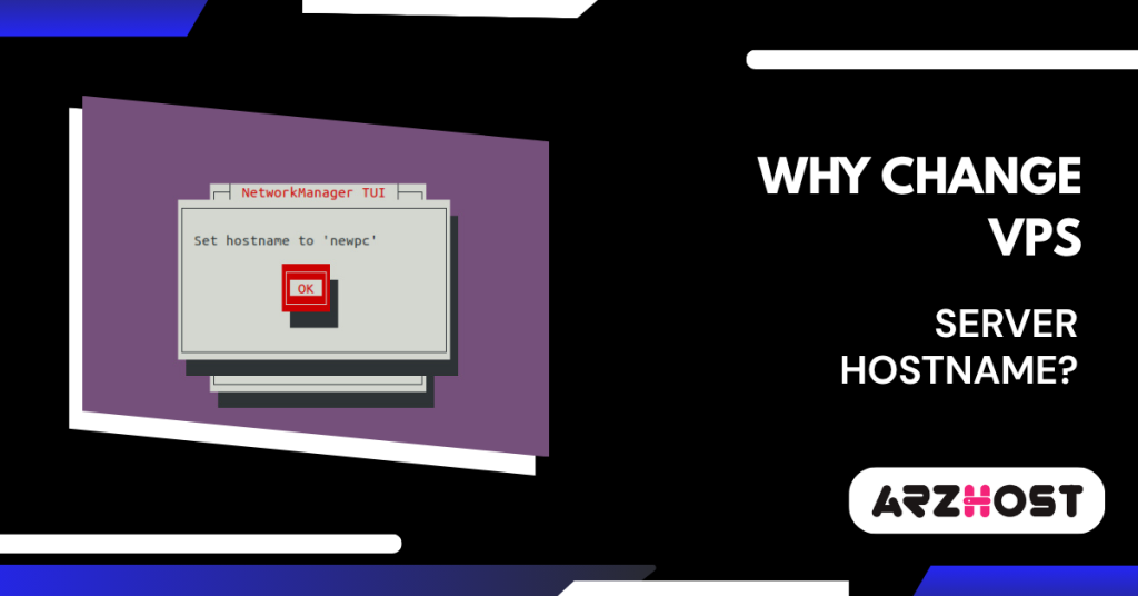 Why Change VPS Server Hostname