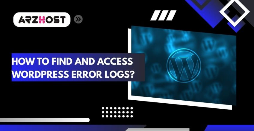 how to find and access wordpress error logs