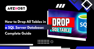 How To Drop All Tables In A SQL Server Database | Easy Guide
