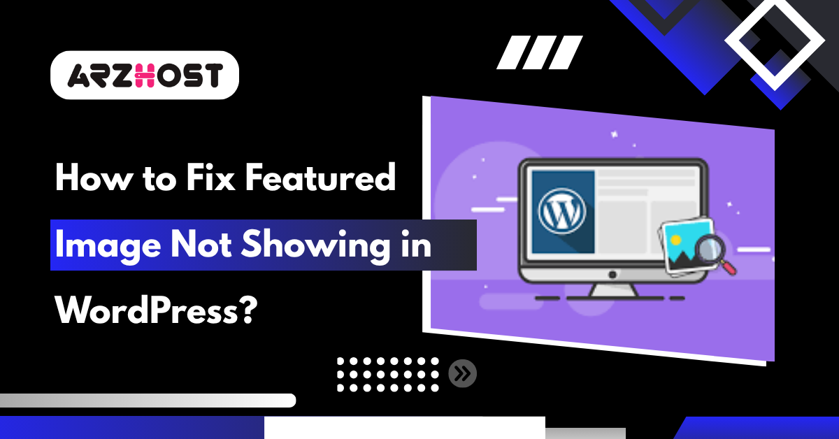 How to Fix Featured Image Not Showing in WordPress