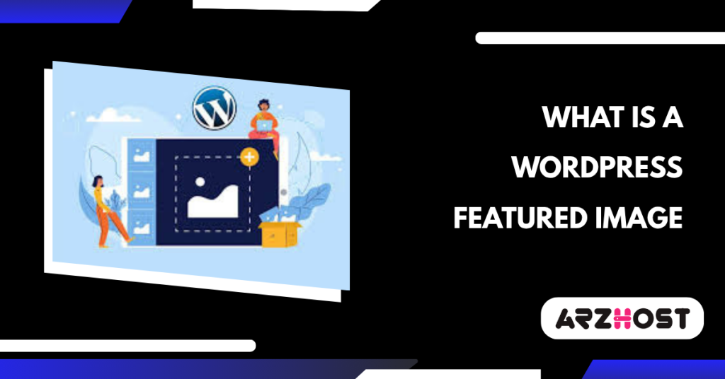 What Is a WordPress Featured Image