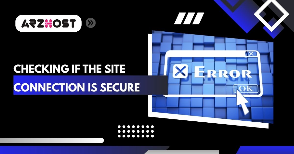 checking if the site connection is secure
