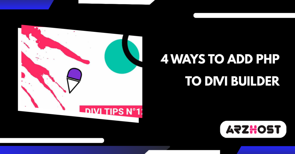 4 Ways to Add PHP to Divi Builder