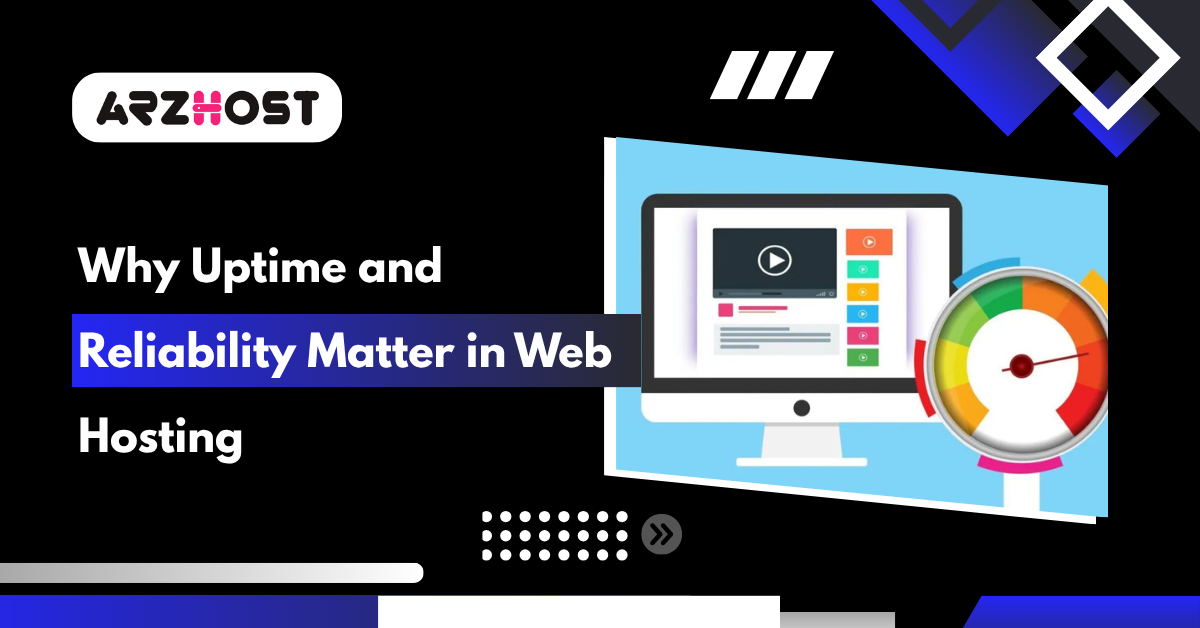 Why Uptime and Reliability Matter in Web Hosting