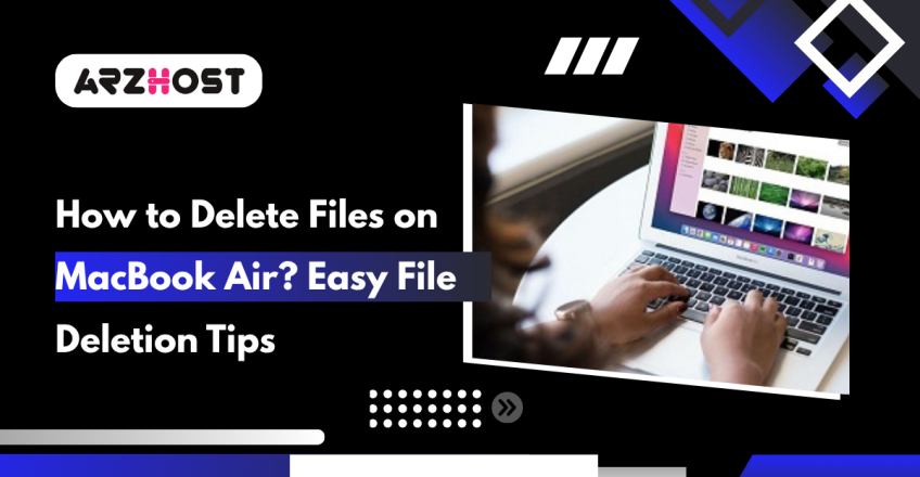 How to Delete Files on MacBook Air Easy File Deletion Tips