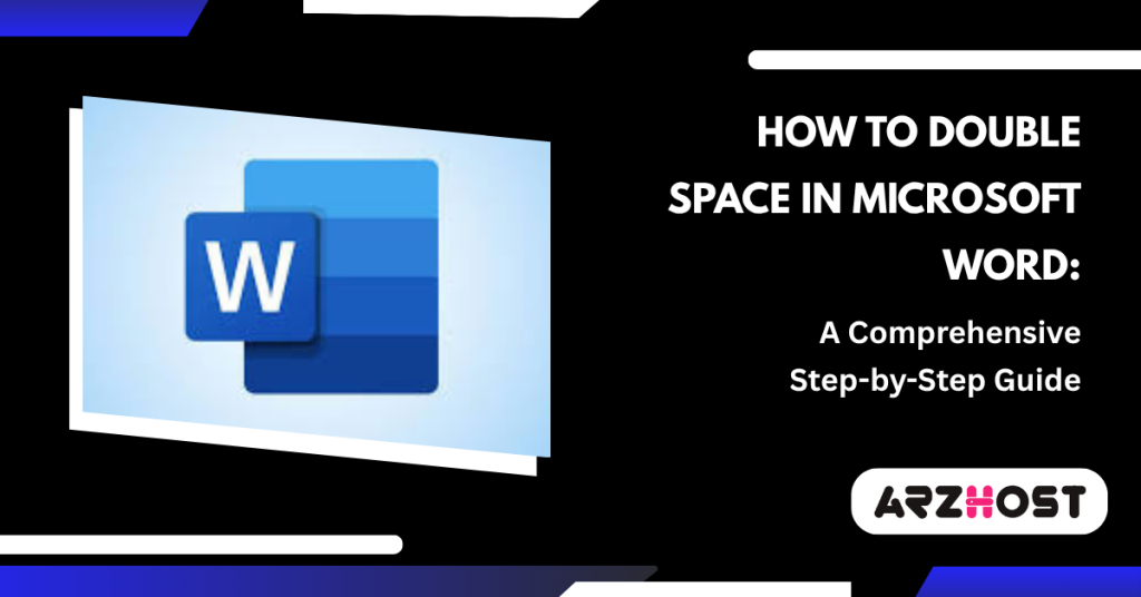How to Double Space in Microsoft Word A Comprehensive Step-by-Step Guide
