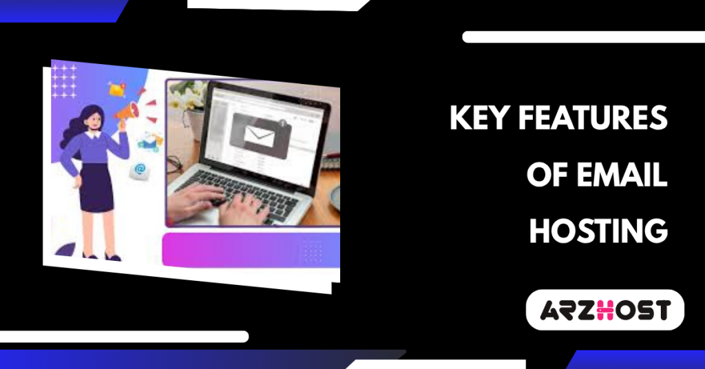 Key Features of Email Hosting