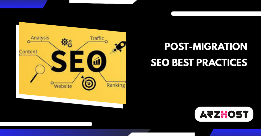 Post-Migration SEO Best Practices
