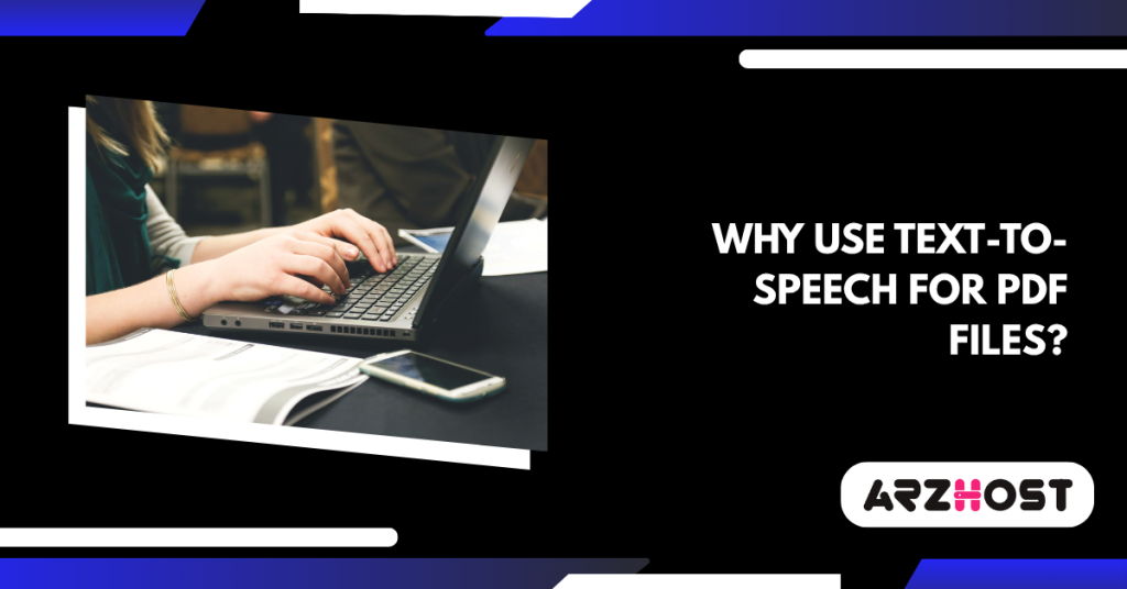 Why Use Text-to-Speech for PDF Files?