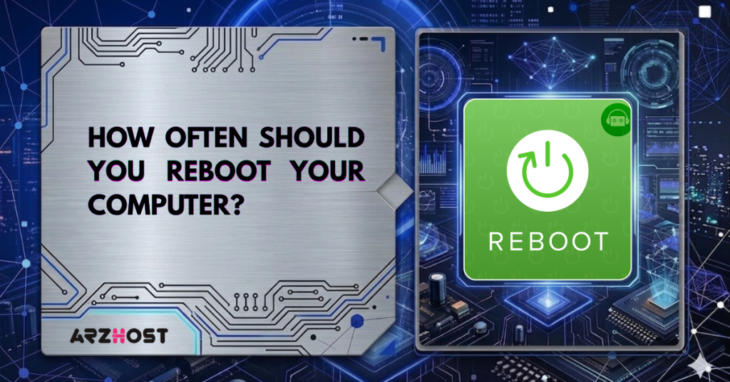 How Often Should You Reboot Your Computer