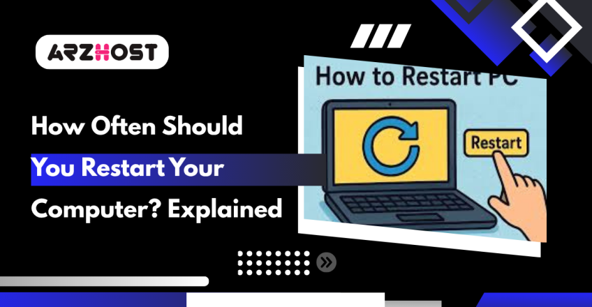 How Often Should You Restart Your Computer Explained