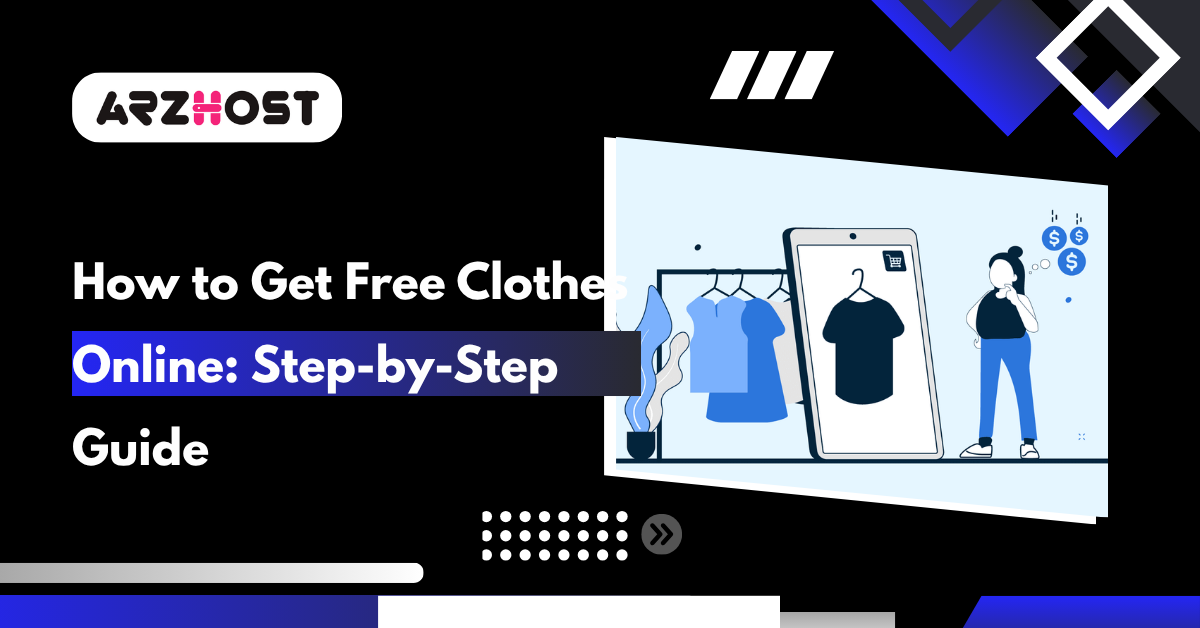 How to Get Free Clothes Online Step-by-Step Guide