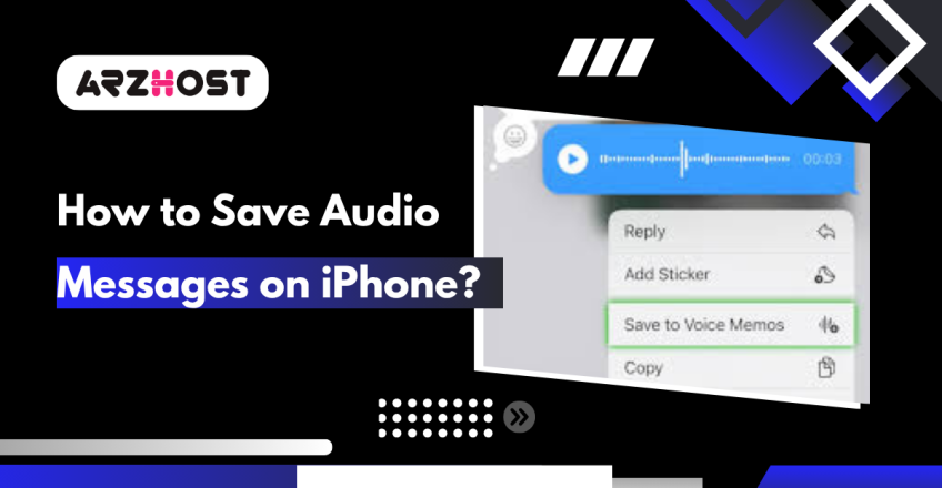How to Save Audio Messages on iPhone