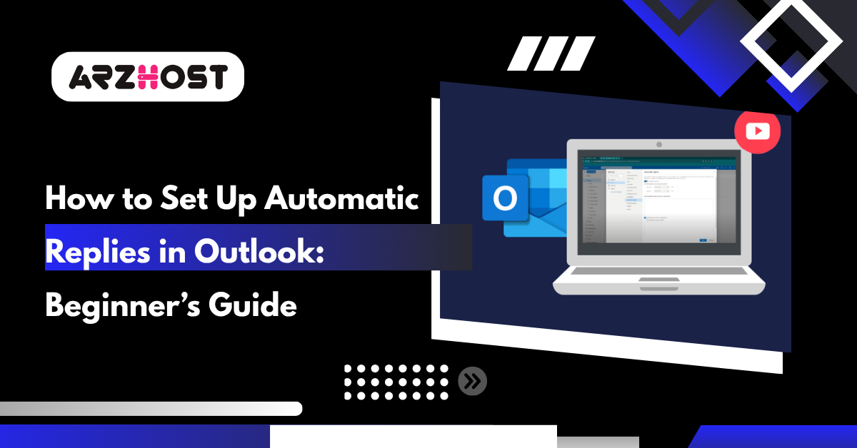 How to Set Up Automatic Replies in Outlook Beginner’s Guide