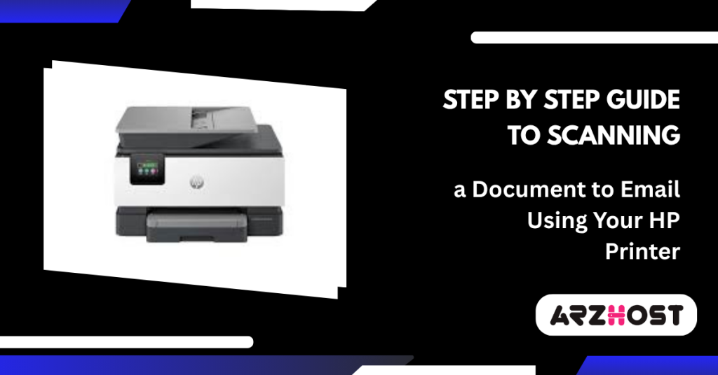 Step by Step Guide to Scanning a Document to Email Using Your HP Printer