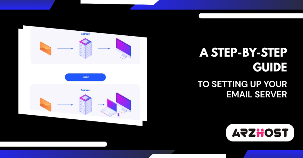 A Step-by-Step Guide to Setting Up Your Email Server