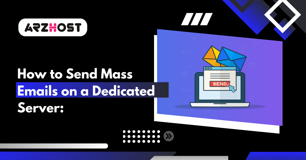 How to Send Mass Emails on a Dedicated Server