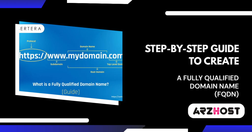 Step-by-Step Guide to Create a Fully Qualified Domain Name (FQDN)