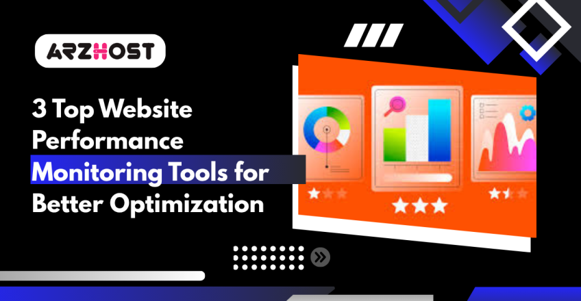3 Top Website Performance Monitoring Tools for Better Optimization