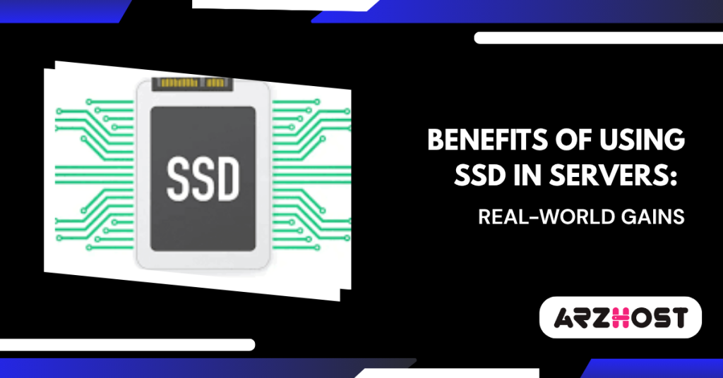 Benefits of Using SSD in Servers Real-World Gains
