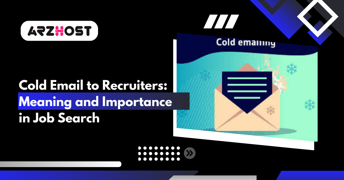 Cold Email to Recruiters Meaning and Importance in Job Search